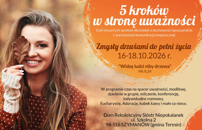 „5 kroków w stronę uważności” – Zmysły drzwiami do pełni życia