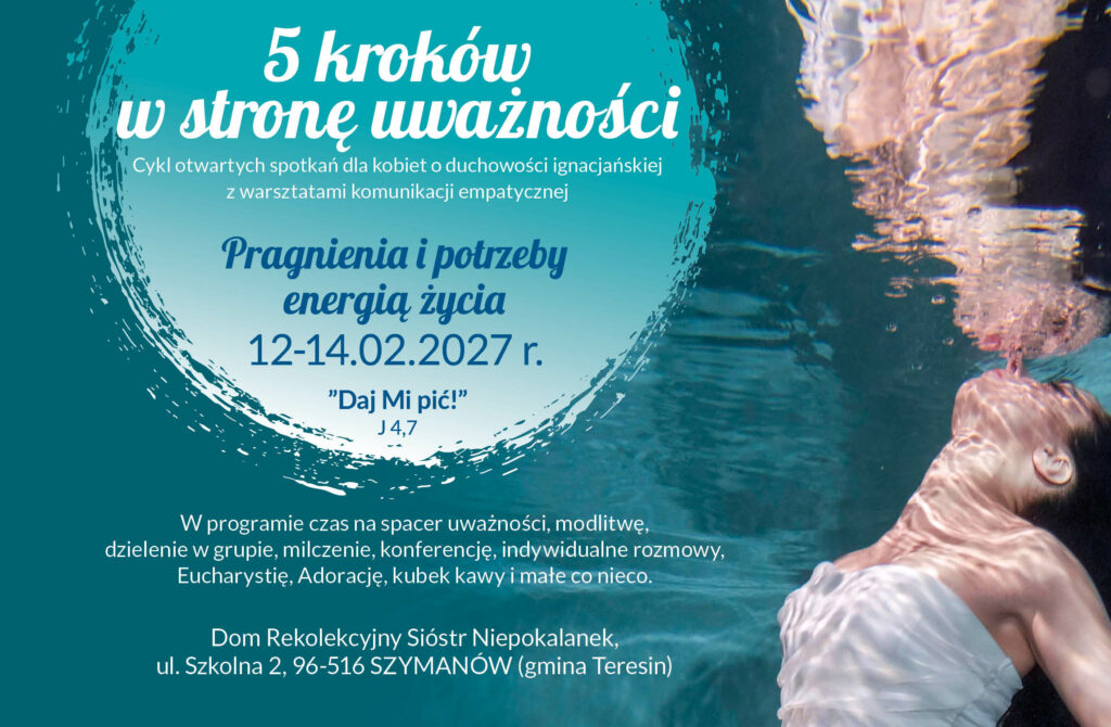 „5 kroków w stronę uważności” – Pragnienia i potrzeby energią życia