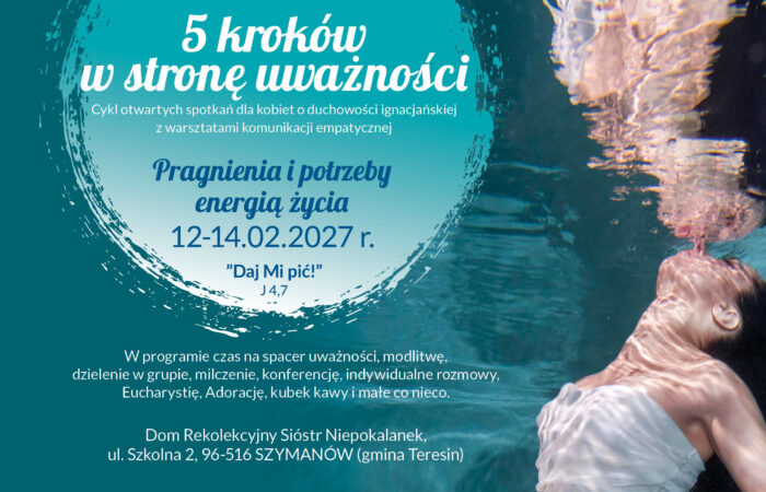 „5 kroków w stronę uważności” – Pragnienia i potrzeby energią życia