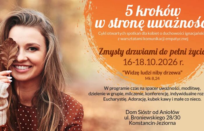 „5 kroków w stronę uważności” – Zmysły drzwiami do pełni życia