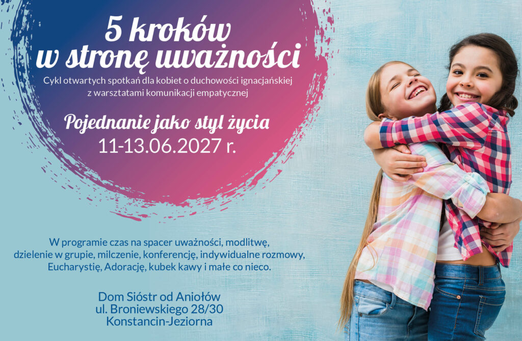 „5 kroków w stronę uważności” – Pojednanie, jako styl życia