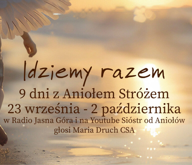 Nowenna do Aniołów Stróżów – codziennie nowe rozważanie!